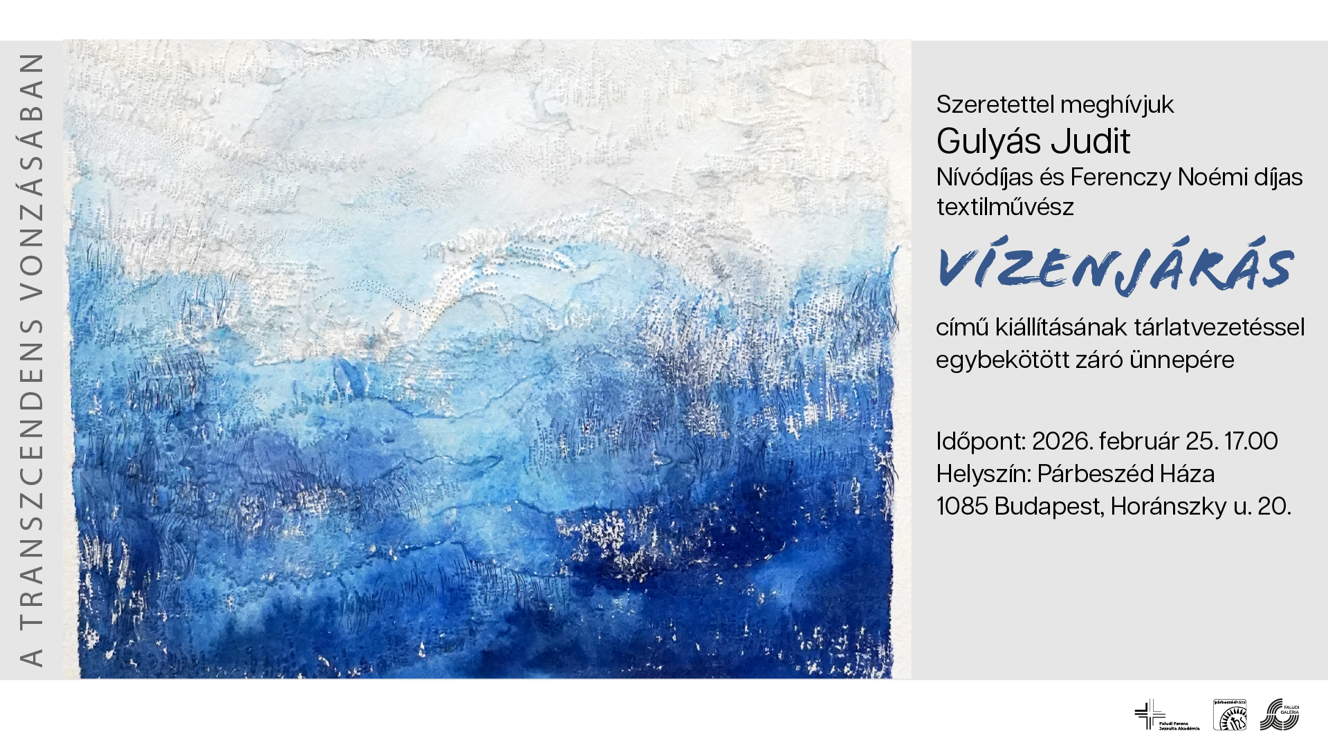 Kiállítást záró ünnep Gulyás Judit textilművésszel