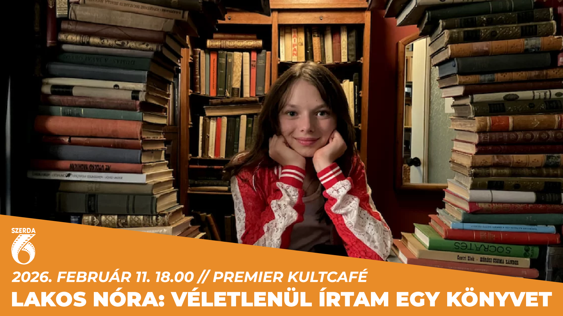 Lakos Nóra: Véletlenül írtam egy könyvet // Faludi Filmklub // Premier Kultcafé // 2026. február 11. 18.00