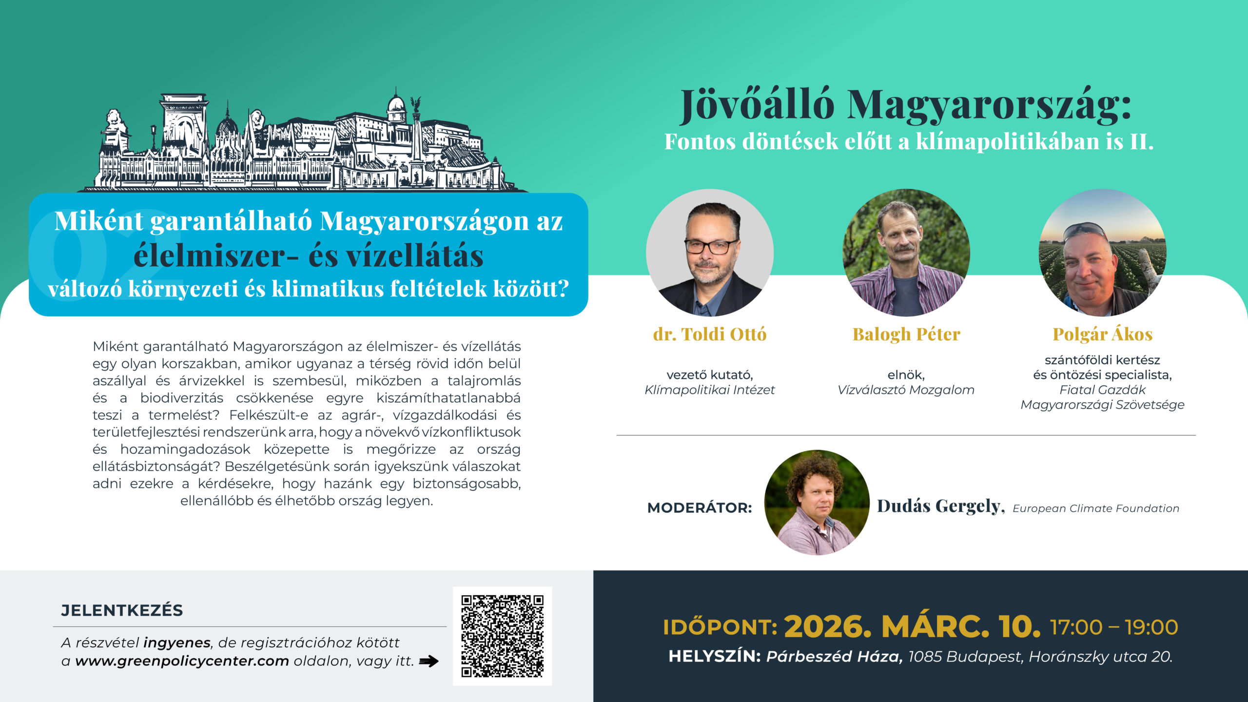 Hogyan biztosítható az élelmiszer- és vízellátás változó környezetben? // kerekasztal-beszélgetés // 2026. március 10. 17:00