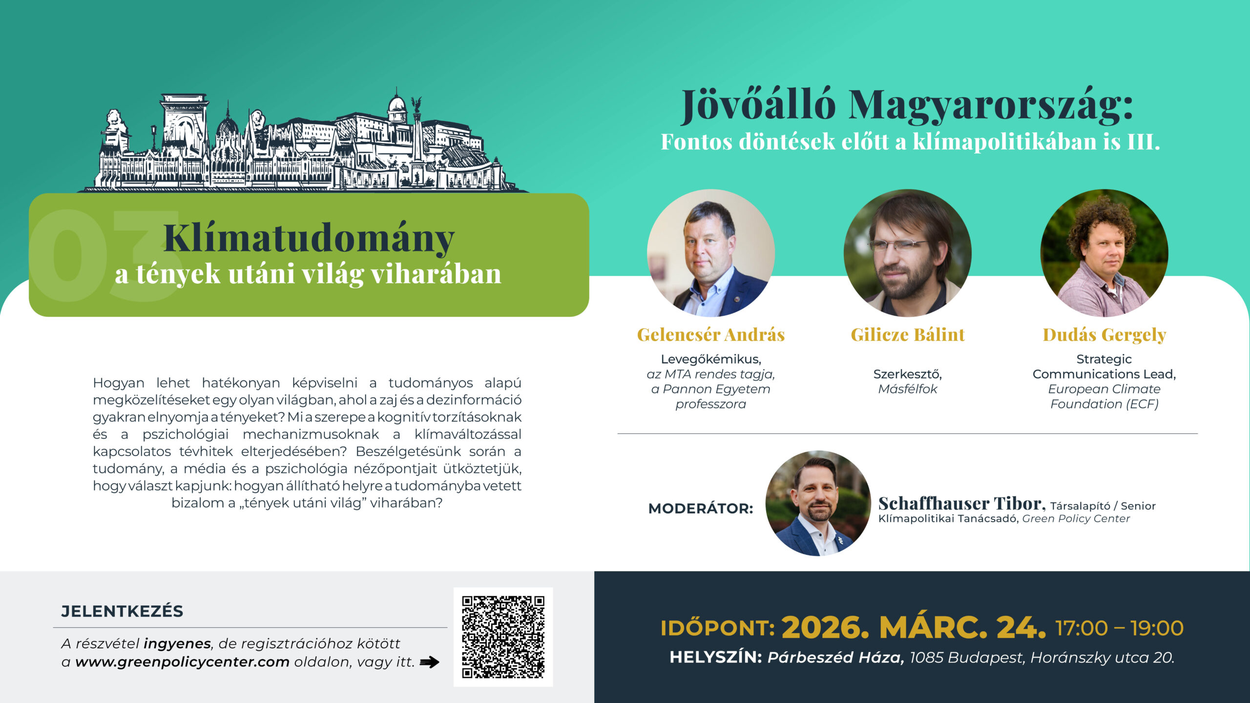 A klímatudomány a tények utáni világ viharában – vitaindító // 2026. március 24. 17.00