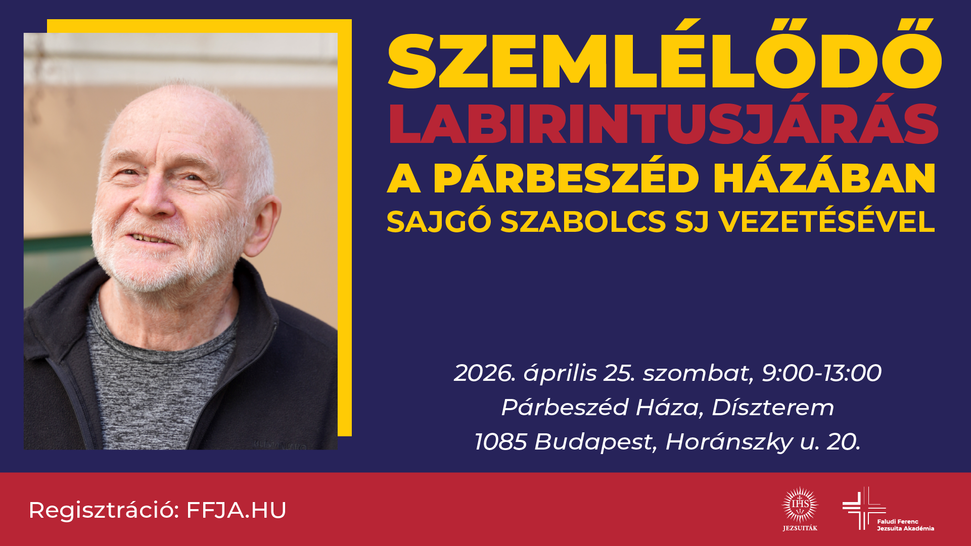 Szemlélődő labirintusjárás a Párbeszéd Házában Sajgó Szabolcs SJ vezetésével // 2026. április 25. szombat, 9:00-13:00