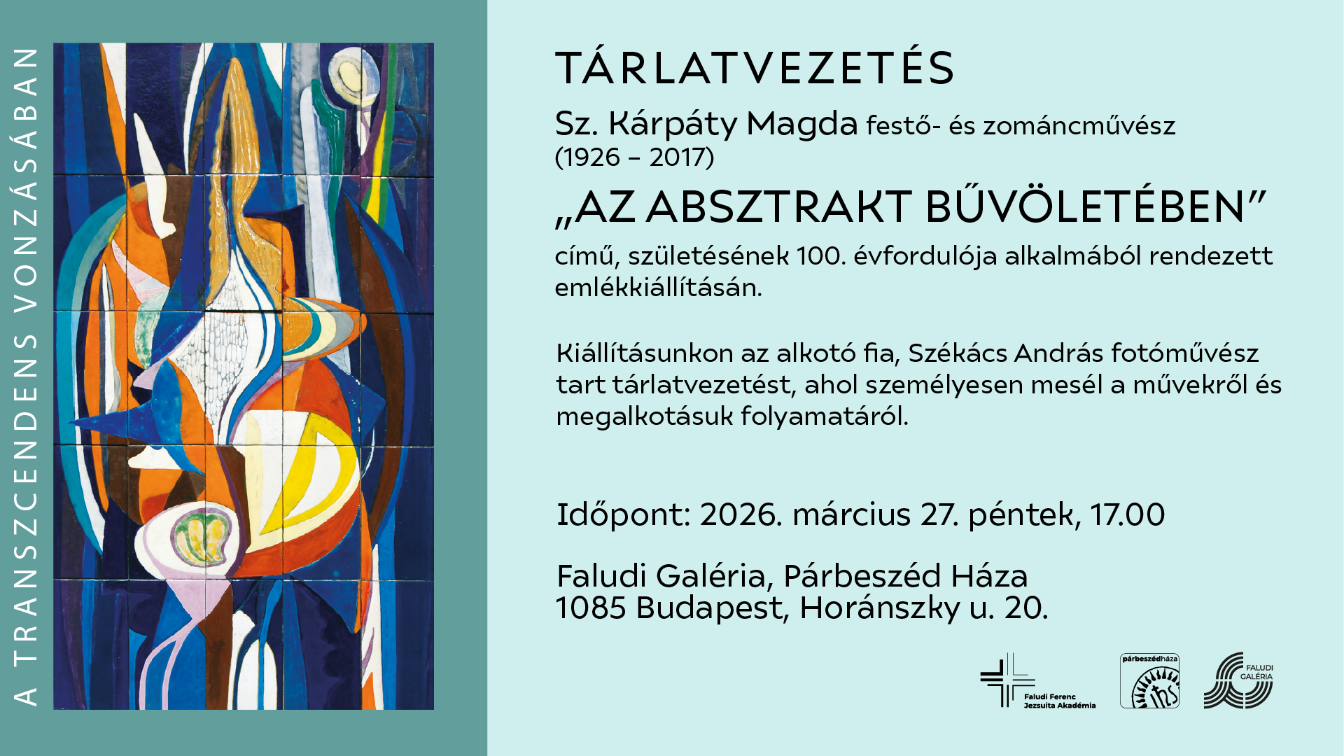 TÁRLATVEZETÉS // „AZ ABSZTRAKT BŰVÖLETÉBEN” // Sz. Kárpáty Magda festő- és zománcművész emlékkiállítása // 2026. március 27. péntek 17.00