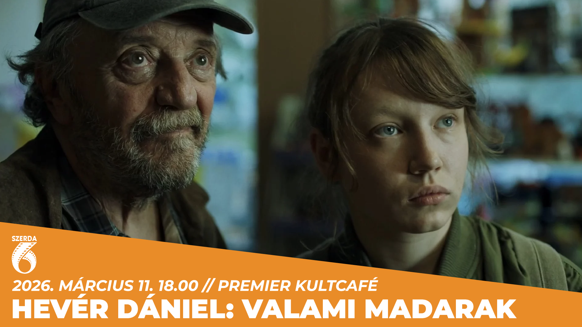 Hevér Dániel: Valami madarak // Faludi Filmklub // Premier Kultcafé // 2026. március 11. 18.00