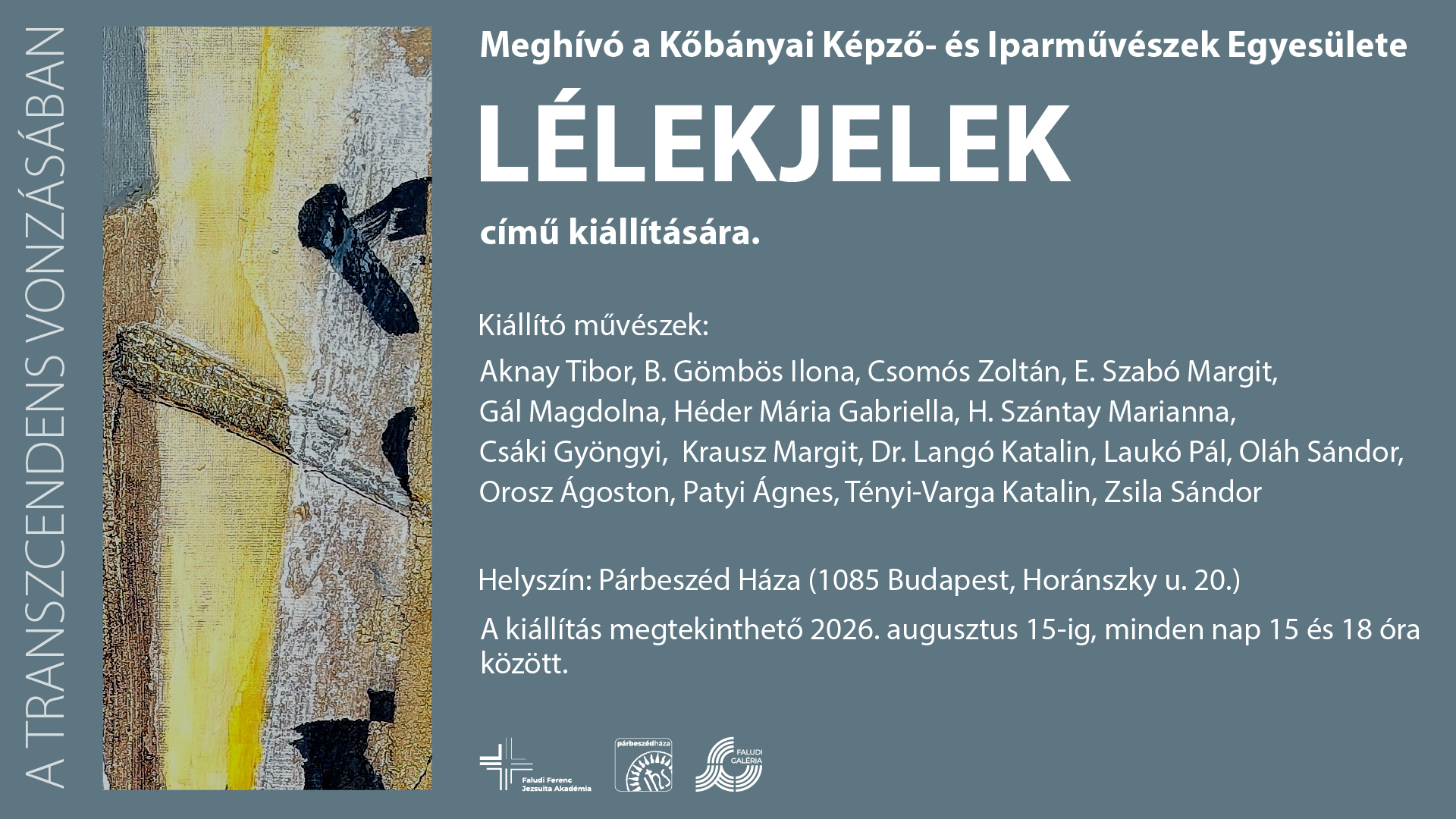 LÉLEKJELEK // a Kőbányai Képző- és Iparművészek Egyesülete kiállítása // 2026. augusztus 15-ig