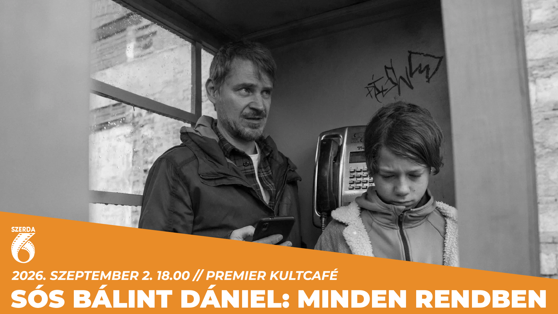 Sós Bálint Dániel: Minden Rendben // Faludi Filmklub // Premier Kultcafé // 2026. szeptember 2. 18.00