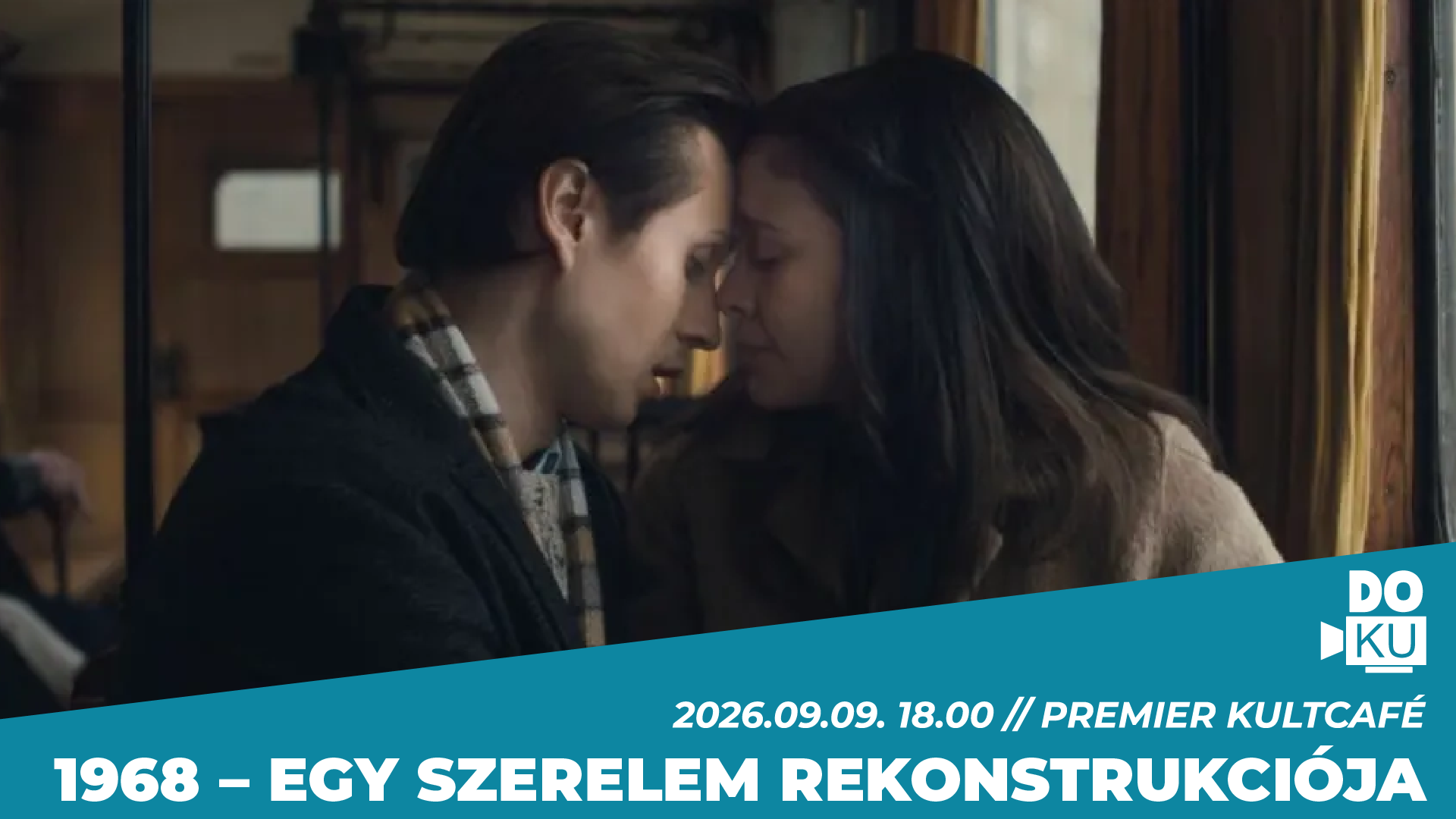 Nagy Anikó Mária: 1968 - Egy szerelem rekonstrukciója // Faludi DOKU Filmklub // Premier Kultcafé // 2026. szeptember 9. 18.00
