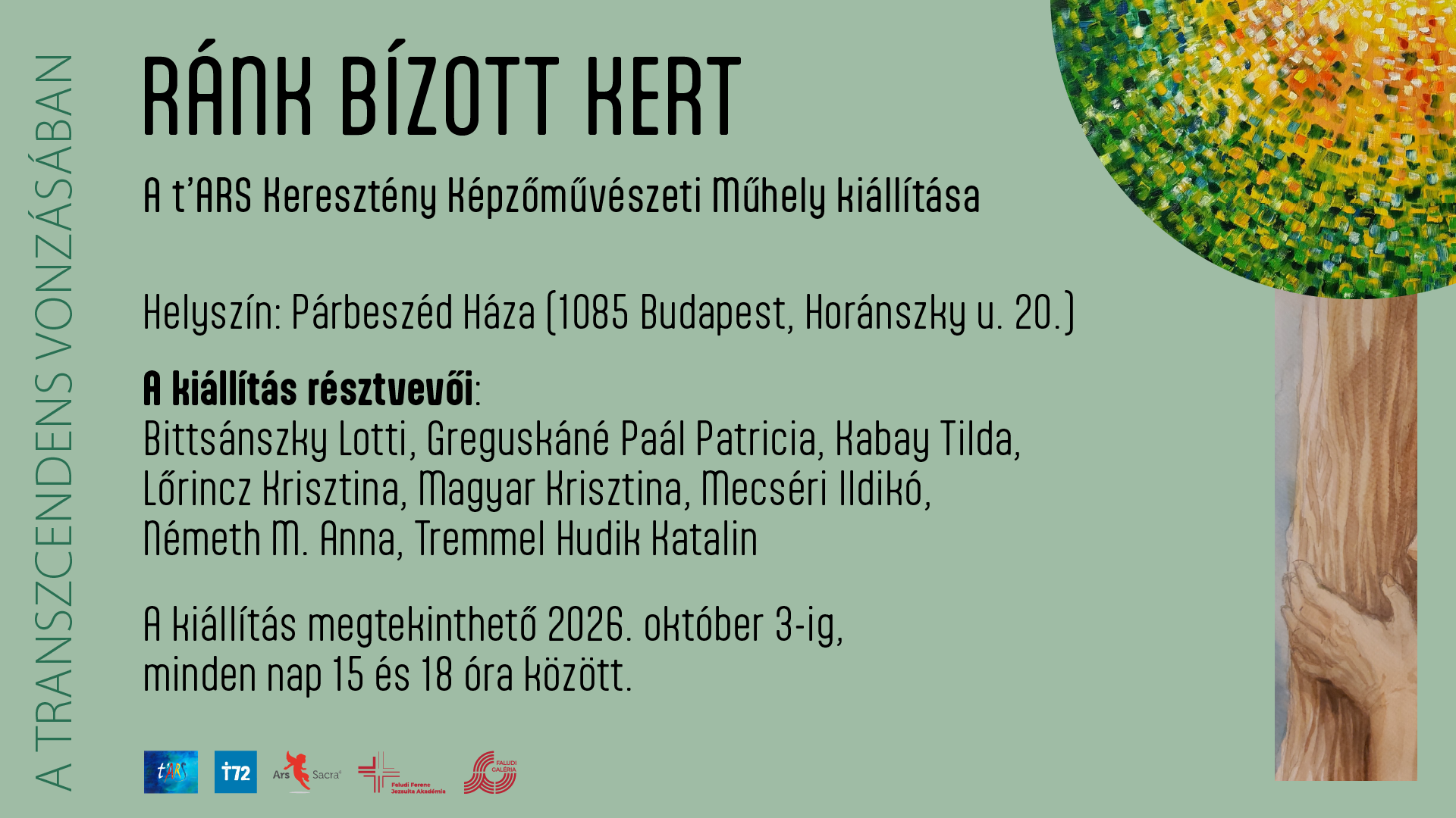 Ránk bízott kert – a t’ARS Keresztény Képzőművészeti Műhely kiállítása